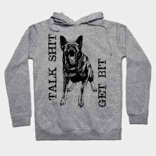 Get Bit - German Shepherd Dog - GSD Hoodie